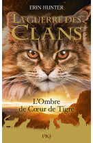 La guerre des clans hs - tome 10 l'ombre de coeur de tigre