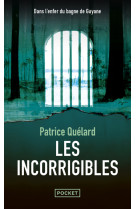 Les incorrigibles