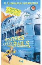 Mystères sur les rails - tome 2 le kidnapping du california comet