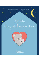 Dans la petite maison