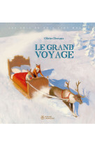 Les amis du bois sans mousse - le grand voyage