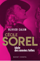 Cécile sorel - idôle des années folles