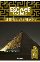 Escape game : sur les traces des pyramides