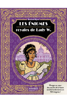 Les énigmes royales de lady w.