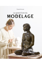 Le grand livre du modelage