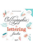 Calligraphie et lettering faciles