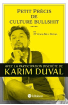 Petit précis de culture bullshit