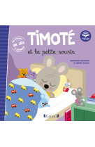 Timoté et la petite souris (écoute aussi l'histoire)