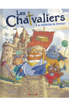 Les chatvaliers - tome 1 à la recherche du grrraal !