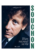 Alain souchon - rien ne vaut la vie