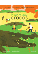 La mare aux crocos