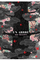 Un arbre, une histoire