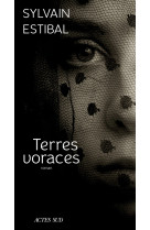 Terres voraces