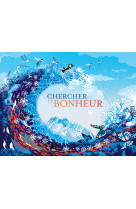 Chercher le bonheur