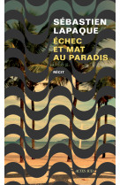 échec et mat au paradis