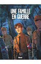 Une famille en guerre - tome 02