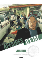 Affaires d'etat - jihad - tome 03