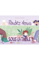 Rendez-vous sous la table