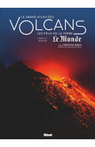 Le grand atlas des volcans