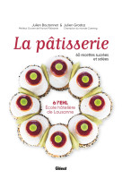 La pâtisserie à l'ehl - école hôtelière de lausanne