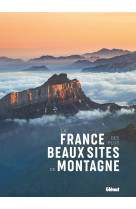 La france des plus beaux sites de montagne