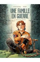 Une famille en guerre - tome 03