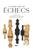 Le grand livre des échecs 3e ed