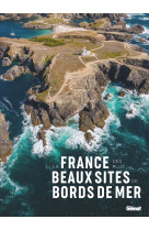 La france des plus beaux sites de bords de mer