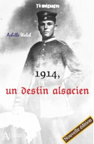 1914, un destin alsacien