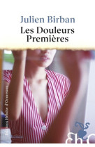 Les douleurs premières