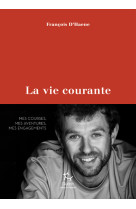 La vie courante