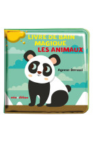 Mon livre de bain magique - les animaux