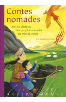 Contes nomades - sur les chemins des peuples nomades