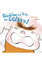 Bimbim est tres en colere !