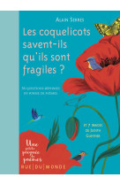 Les coquelicots savent-ils qu'ils sont fragiles ?