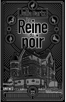 La reine du noir