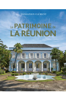 Le patrimoine de la réunion