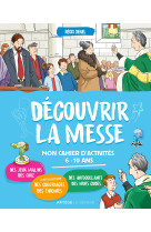 Découvrir la messe