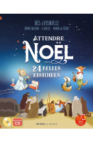 Attendre noël avec 24 belles histoires