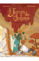 Le temps des ombres - tome 3 - le peuple de l'automne