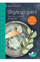 L'argile qui guérit