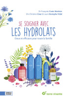 Se soigner avec les hydrolats