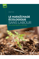 Le maraîchage écologique sans labour