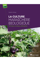 La culture maraîchère biologique