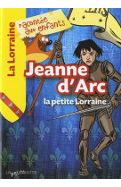 Jeanne d'arc - la petite lorraine