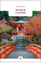 Retour à kyôto