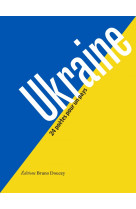 Ukraine - 24 poètes pour un pays