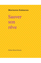 Sauver son rêve