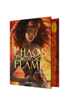 Chaos & flame, t1 : chaos & flame (édition reliée)