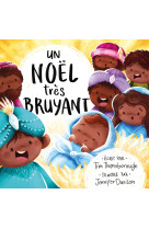 Un noël très bruyant